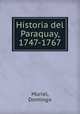 Historia del Paraquay, 1747-1767, Muriel, Domingo 