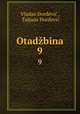 Otadbina. 9, Vladan DorDevic 