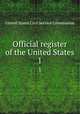 Official register of the United States. 1, United States Civil Service Commission 
