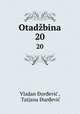 Otadbina. 20, Vladan DorDevic 