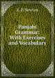 Panjabi Grammar: With Exercises and Vocabulary, E. P. Newton 