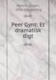 Peer Gynt: Et dramatisk digt, Henrik Ibsen, Otto Hageberg 