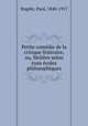 Petite comedie de la critique litteraire; ou, Moliere selon trois ecoles philosophiques, Stapfer, Paul, 1840-1917 