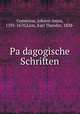 Pa?dagogische Schriften, Comenius, Johann Amos, 1592-1670,Lion, Karl Theodor, 1838- 