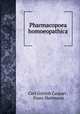 Pharmacopoea homoeopathica, Carl Gottlob Caspari , Franz Hartmann 
