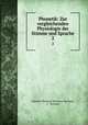 Phonetik: Zur vergleichenden Physiologie der Stimme und Sprache. 2, Friedrich Heinrich Hermann Techmer, F . Techmer 