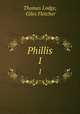Phillis. 1, Thomas Lodge, Giles Fletcher 
