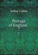 Peerage of England. .. 7, Arthur Collins 