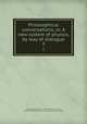 Philosophical conversations; or, A new system of physics, by way of dialogue. 3, Noe?l Regnault 