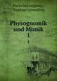 Physognomik und Mimik. 1, Paolo Mantegazza 