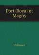 Port-Royal et Magny, Unknown 