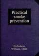Practical smoke prevention, Nicholson, William, 1860- 