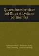 Quaestiones criticae ad Diras et Lydiam pertinentes, Johannes Petry , Hermann Liese, Paul Demling, Friedrich Hellwig 