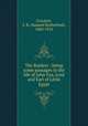 The Raiders : being some passages in the life of John Faa, Lord and Earl of Little Egypt, Crockett, S. R. (Samuel Rutherford), 1860-1914 