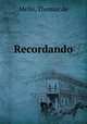 Recordando, Mello, Thomaz de 
