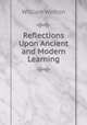 Reflections Upon Ancient and Modern Learning, William Wotton 