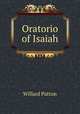 Oratorio of Isaiah, Willard Patton 