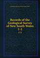 Records of the Geological Survey of New South Wales. 1-2, Geological Survey of New South Wales 