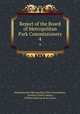 Report of the Board of Metropolitan Park Commissioners. 4, Massachusetts Metropolitan Park Commission, Charles Francis Adams, William Beltran de las Casas 