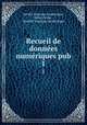 Recueil de donnes numriques pub. 1, 