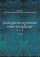 Zoologische ergebnisse einer im auftrage. v 1.2, Kossmann, Robby,Deutsche Akademie der Wissenschaften zu Berlin 