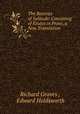 The Reveries of Solitude: Consisting of Essays in Prose, a New Translation ., Richard Graves , Edward Holdsworth 