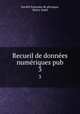 Recueil de donnes numriques pub. 3, 
