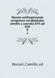 Rerum aethiopicarum scriptores occidentales inediti a saeculo XVI ad XIX. 8, Beccari, Camillo, ed 