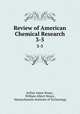 Review of American Chemical Research. 3-5, Arthur Amos Noyes , William Albert Noyes , Massachusetts Institute of Technology 