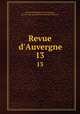 Revue d`Auvergne. 13, 