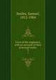 Lives of the engineers, with an account of their princiapl works . 3, Smiles, Samuel, 1812-1904 