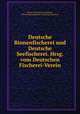 Deutsche Binnenfischerei und Deutsche Seefischerei. Hrsg. vom Deutschen Fischerei-Verein., Milan. Esposizione universale, 1906,Reichsverband der Deutschen Fischerei 