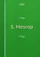 S. Mesrop, Leo 