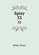 Spisy. 33, Julius Zeyer 