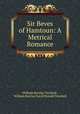 Sir Beves of Hamtoun: A Metrical Romance, William Barclay Turnbull, William Barclay David Donald Turnbull 