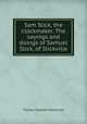 Sam Slick, the clockmaker. The sayings and doings of Samuel Slick, of Slickville, Haliburton Thomas Chandler 