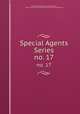 Special Agents Series. no. 17, United States Bureau of Manufactures, United States Bureau of Foreign and Domestic Commerce 