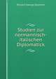 Studien zur normannisch-italischen Diplomatick, Richard George Salomon 