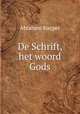 De Schrift, het woord Gods, Abraham Kuyper 