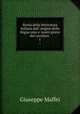 Storia della letteratura italiana dall` origine della lingua sino a` nostri giorni del cavaliere .. 1, Giuseppe Maffei 