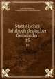 Statistisches Jahrbuch deutscher Gemeinden. 15, Deutscher Stadtetag 