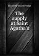The supply at Saint Agatha