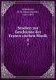 Studien zur Geschichte der Franzosischen Musik. 1, Schletterer, H. M. (Hans Michel), 1824-1893 