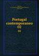 Portugal contemporaneo. 02, Martins, J. P. Oliveira (Joaquim Pedro Oliveira), 1845-1894 