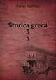 Storica greca. 3, Curtius Ernst 