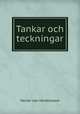 Tankar och teckningar, Verner von Heidenstam 