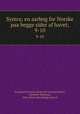 Symra; en aarbog for Norske paa begge sider af havet;. 9-10, Prestgard, Kristian, [from old catalog] ed,Wist, Johannes Benjamin, 1864- [from old catalog] joint ed 