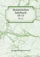 Statistisches Jahrbuch. 10-11, Statistisches Landesamt Berlin 