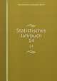 Statistisches Jahrbuch. 14, Statistisches Landesamt Berlin 