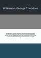 The Newgate calendar improved; being interesting memoirs of notorious characters who have been convicted of offences against the laws of England, during the seventeenth century; and continued to the present time, chronologically arranged. 1, Wilkinson, George Theodore 